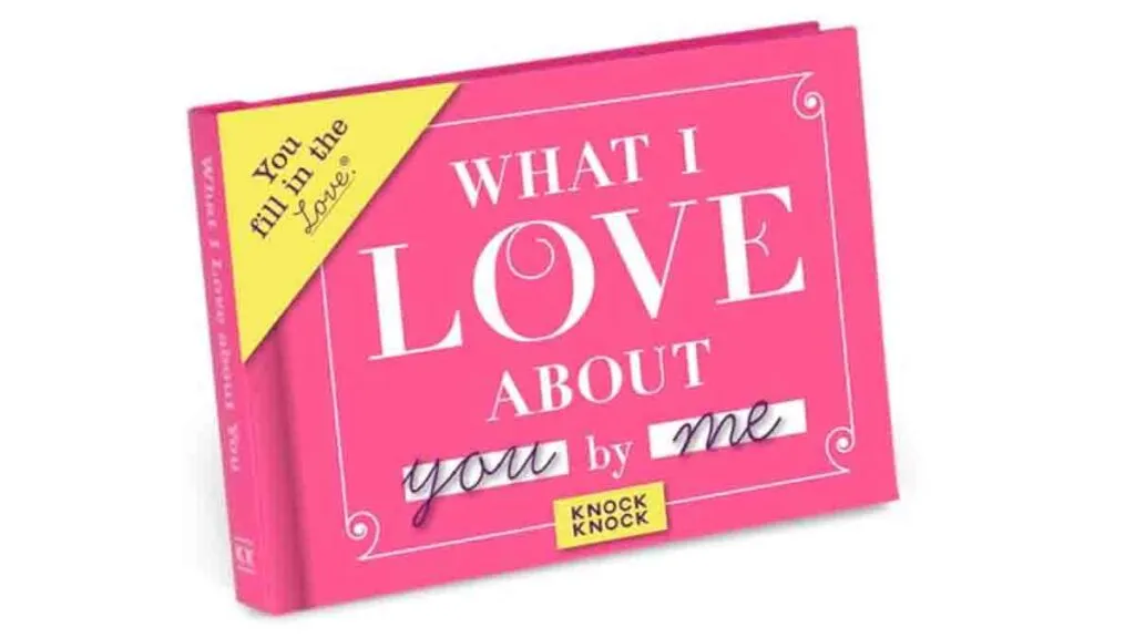 Valentine's Day presents,
The fill-in-the-love book, Knock Knock What I Love About You